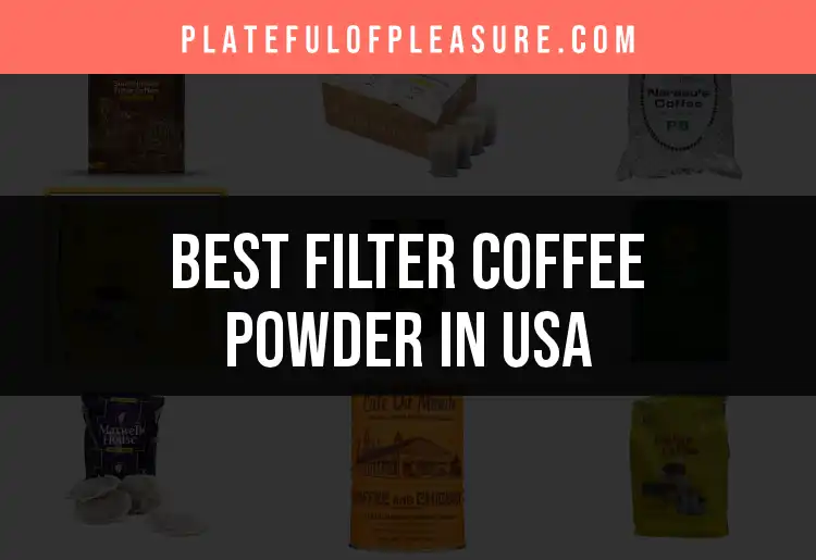 13 Delicious Filter Coffee Powders in the USA