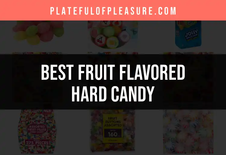 11 Irresistible Fruit Flavored Hard Candies You Must Try featured