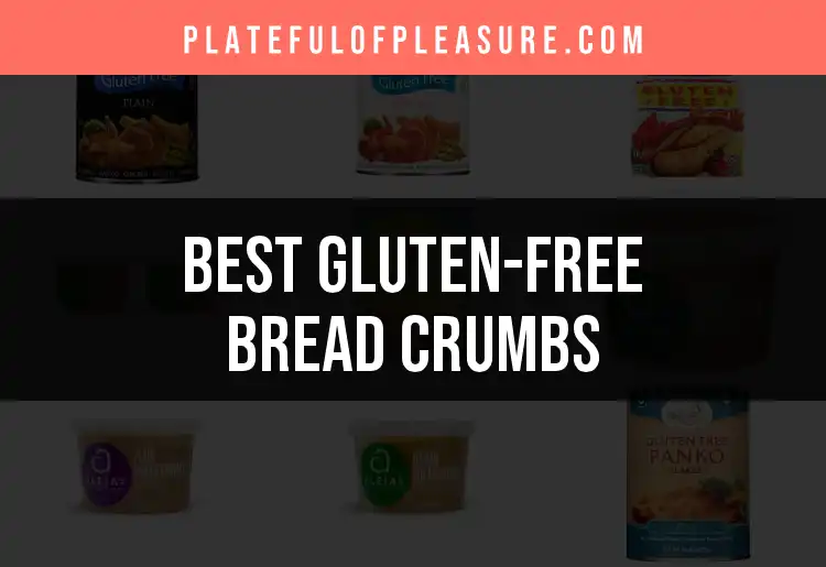Top 10 Gluten-Free Bread Crumbs for Delicious Cooking featured