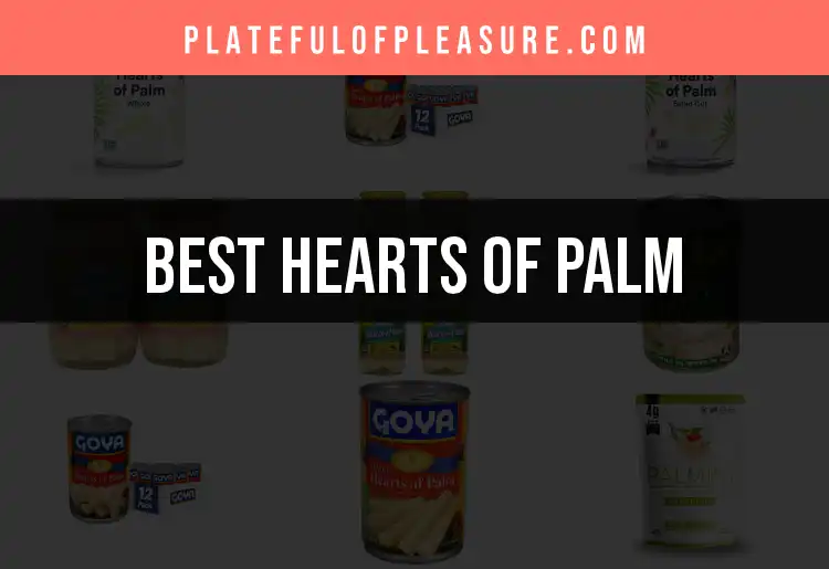 11 Hearts of Palm Products You Need to Try featured