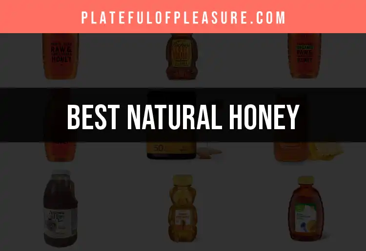 18 Natural Honey Gems You Need to Know featured
