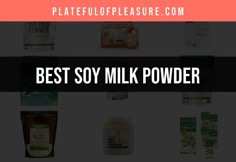 12 Delicious Soy Milk Powder Products for Every Mood featured