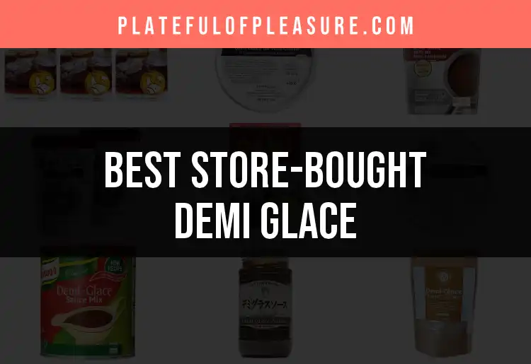 13 Best Store-Bought Demi Glace Picks for Gourmet Results featured