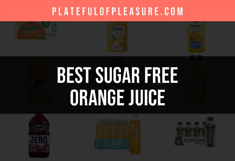 13 Delicious Sugar-Free Orange Juices You Must Try featured