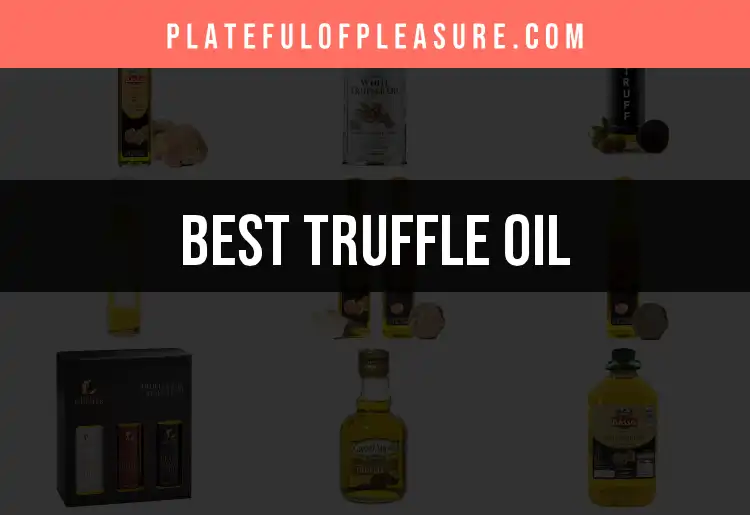 12 Truffle Oils That Elevate Your Culinary Game featured