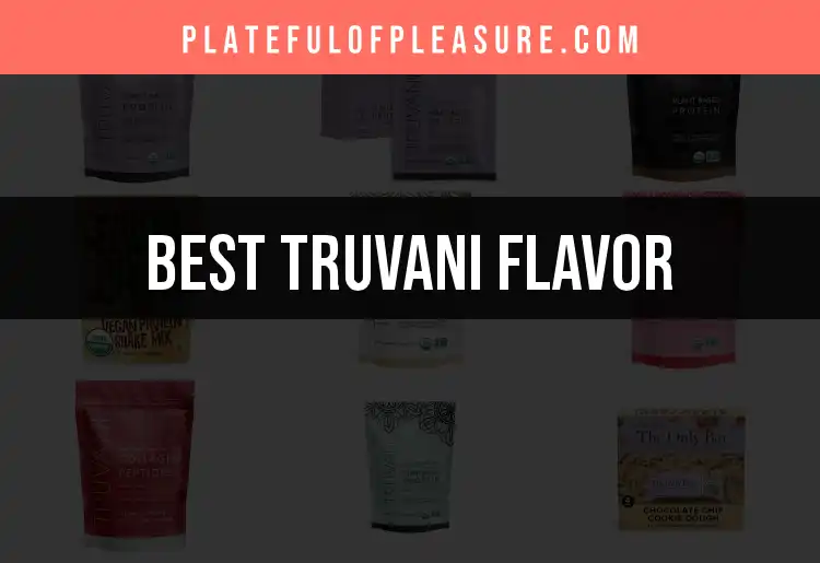 11 Flavor Essentials to Elevate Your Truvani Experience
